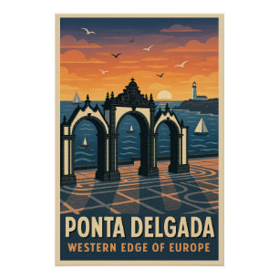 Ponta Delgada - Western Edge of Europe Poster