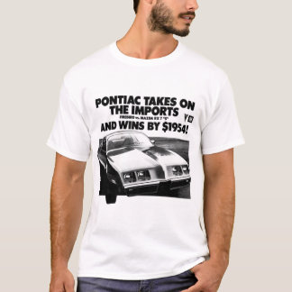Pontiac übernimmt die Einfuhren Smokey und Bandit T-Shirt