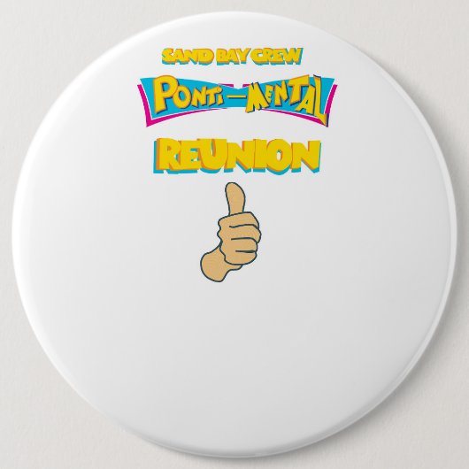 Pontimental Sand Bay Crew Wiedersehen Abzeichen. Button (Vorderseite)