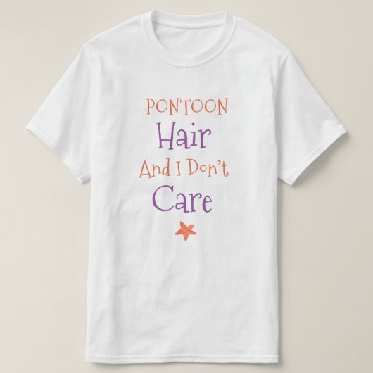 Ponton-Haar und ich interessieren uns nicht T-Shirt (Design vorne)