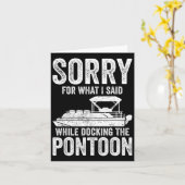 Pontoon Boat Funny Boating Sorry beim Docken der Karte (Gelbe Blume)