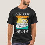 Pontoon Boot Kapitän Motorbootfahren Pontooning Bo T-Shirt (Vorderseite)
