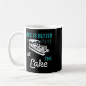 Pontoon Captain Life Is Better At The Lake Pontoon Kaffeetasse (Links)