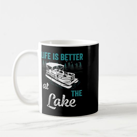 Pontoon Captain Life Is Better At The Lake Pontoon Kaffeetasse (Links)
