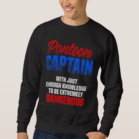 Pontoon Captain Sailing Sailboat Sailor 1 Sweatshirt (Vorderseite)
