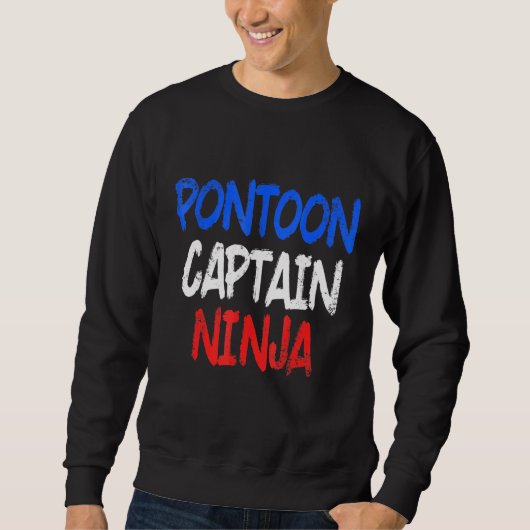 Pontoon Captain Sailing Sailboat Sailor 5 Sweatshirt (Vorderseite)