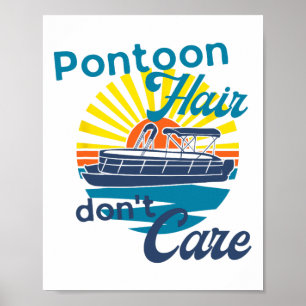 Pontoon Hair Funny Summer Boating Lake Poster