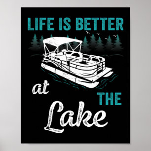 Pontoon Kapitän Das Leben ist besser auf dem Ponto Poster