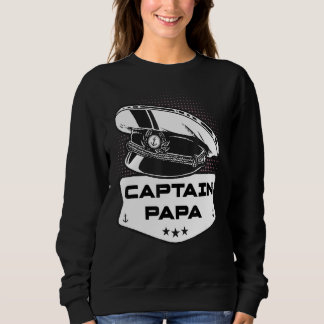 Pontoon Kapitän des Fischereifahrzeugs Papa Sailor Sweatshirt