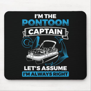 Pontoon Kapitän immer richtig Pontooning Boot Boat Mousepad