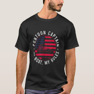 Pontoon Kapitän Mein Boot Meine Regeln Patriotisch T-Shirt