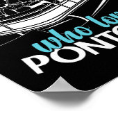 Pontoon Pontooning Bootkids Poster (Ecke)