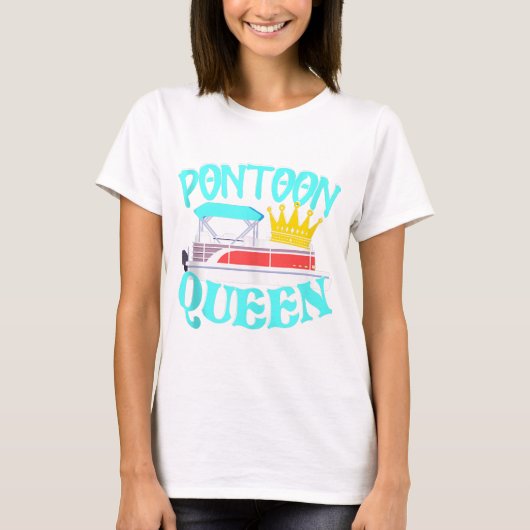 Pontoon Queen Funny Boating Lake Summer Gift  T-Shirt (Vorderseite)