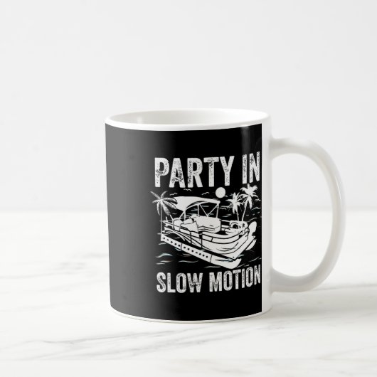 Pontoonboot Bootfahren Cool Lustig Party In Slow M Kaffeetasse (Rechts)