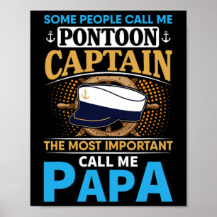 Pontoonboot-Kapitän Geschenk für Großvater Vater P Poster