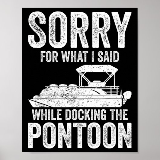 Pontoonboot Lustiges Bootfahren Entschuldigung bei Poster (Vorne)
