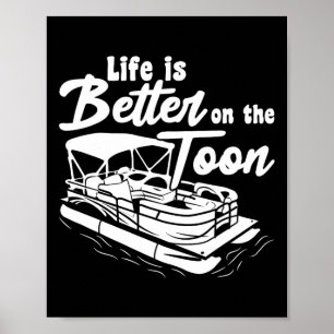Pontoonboot Lustiges Bootsleben Ist Besser Auf Dem Poster