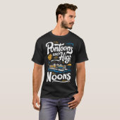 Pontoons und High Noons T-Shirt (Vorne ganz)