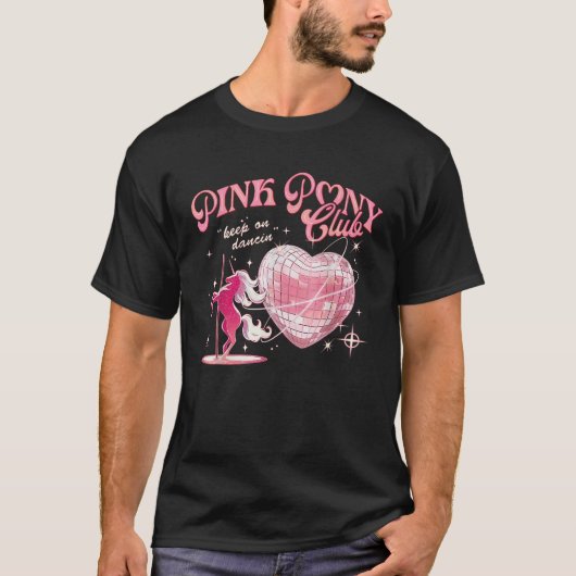 Pony and Heelses Lover Pink Girls Clubs Diskothek T-Shirt (Vorderseite)