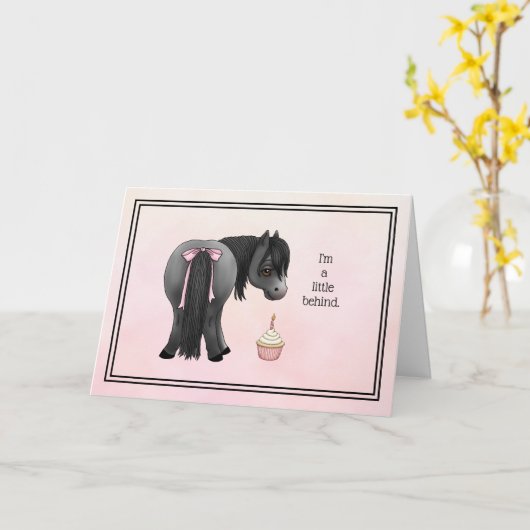 Pony Hintern "Ich bin ein bisschen dahinter" Belat Karte (Gelbe Blume)