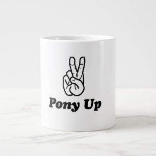 PonyUp Your Mornings! Jumbo-Tasse