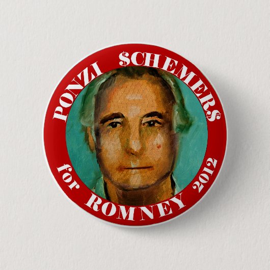 Ponzi Schemers für Romney 2012 Button (Vorderseite)