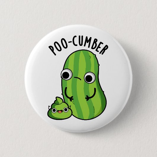 Poo cumber Funny Cucumber Pun Button (Vorderseite)