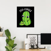 Poo cumber Funny Cucumber Pun Dark BG Poster (Heimbüro)