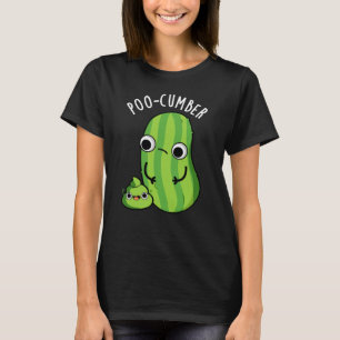 Poo cumber Funny Cucumber Pun Dark BG T-Shirt