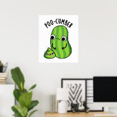 Poo cumber Funny Cucumber Pun Poster (Heimbüro)