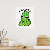 Poo cumber Funny Cucumber Pun Poster (Küche)