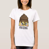 Poo-ding Funny Kack Pudding Pun T-Shirt (Vorderseite)