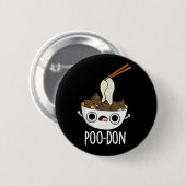 Poo-don Funny Udon Pun Dark BG Button (Vorne & Hinten)