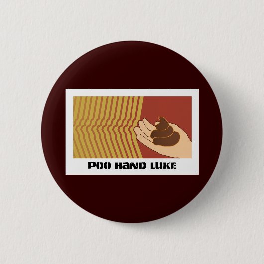 Poo Hand Luke Button (Vorderseite)