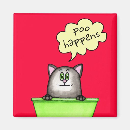 Poo Happens Magnet (Vorne)