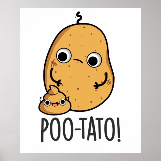 Poo-tato Lustiger Gemüse-Kotz-Wortwitz Poster (Vorne)