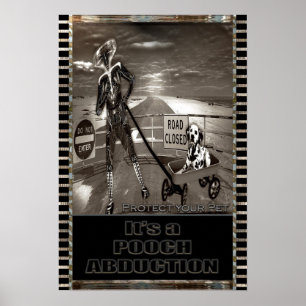 Pooch Abduktion Hund Funny Poster