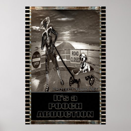 Pooch Abduktion Hund Funny Poster (Vorne)