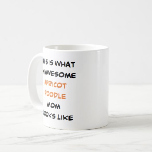 Poodle, Aprikose, Mama, phantastisch Kaffeetasse (Vorderseite Links)