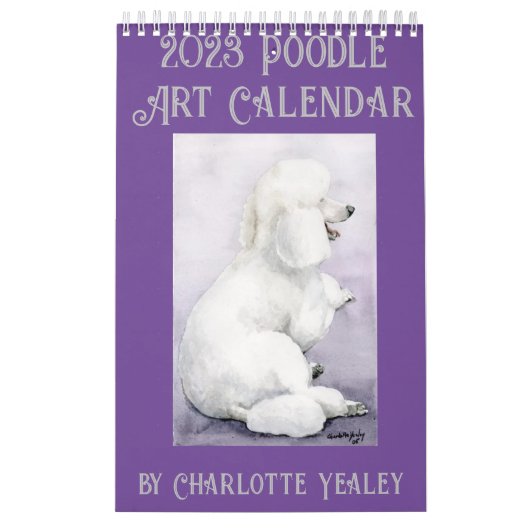 Poodle Art Calendar by Charlotte Yealey Kalender (Titelbild)