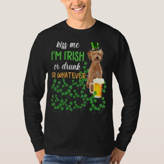 Poodle Crossbreed Küss mir, ich bin irisch oder Be T-Shirt (Vorderseite)