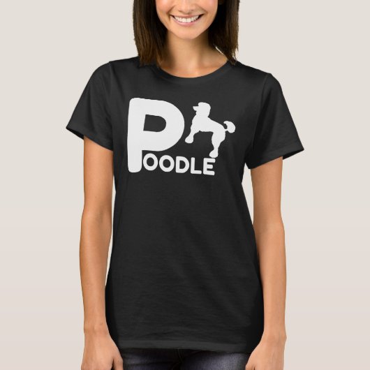 Poodle Design Pet Lover Eigentümer Hund Geschenk I T-Shirt (Vorderseite)