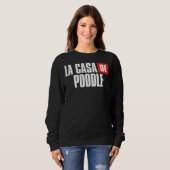Poodle Dog Zuhause für Mama Sweatshirt (Vorne ganz)