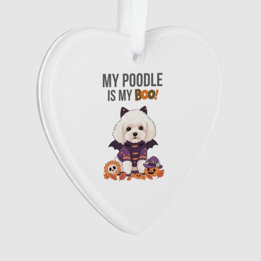 Poodle Halloween Costume My Poodle is My Boo Dog Ornament (Vorderseite)