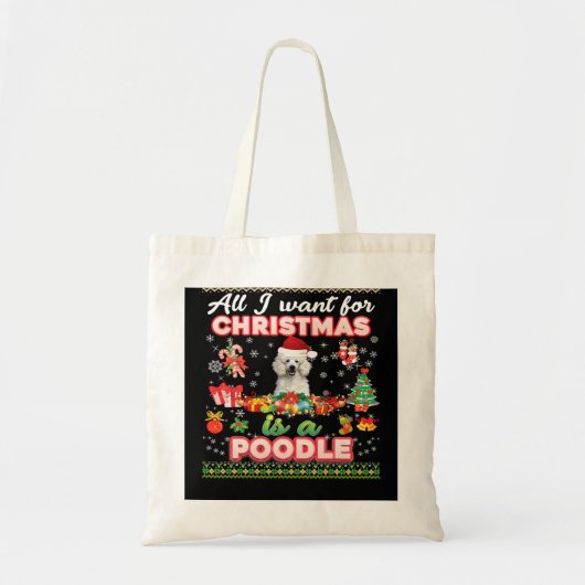 Poodle Hund alles, was ich zu Weihnachten Wollte,  Tragetasche (Vorne)