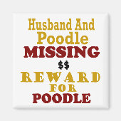 Poodle & Husband Vermisste Belohnung für Poodle Magnet (Vorne)