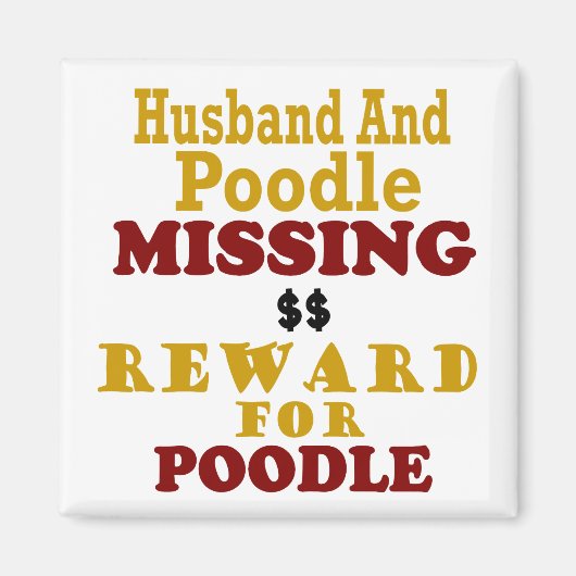 Poodle & Husband Vermisste Belohnung für Poodle Magnet (Vorne)