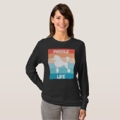 Poodle Life T-Shirt (Vorne ganz)