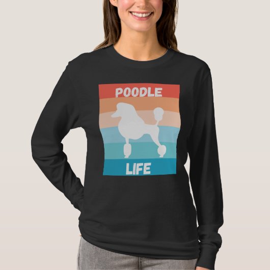 Poodle Life T-Shirt (Vorderseite)