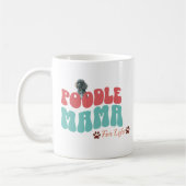 Poodle Mama für lebenslange Tasse (Links)